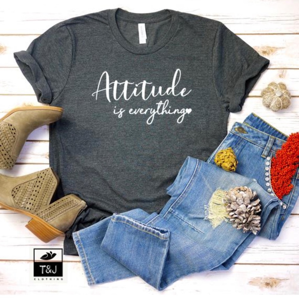Attitude Is Everything T-shirt | Motivation Tee